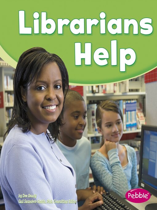 Title details for Librarians Help by Gail Saunders-Smith - Available